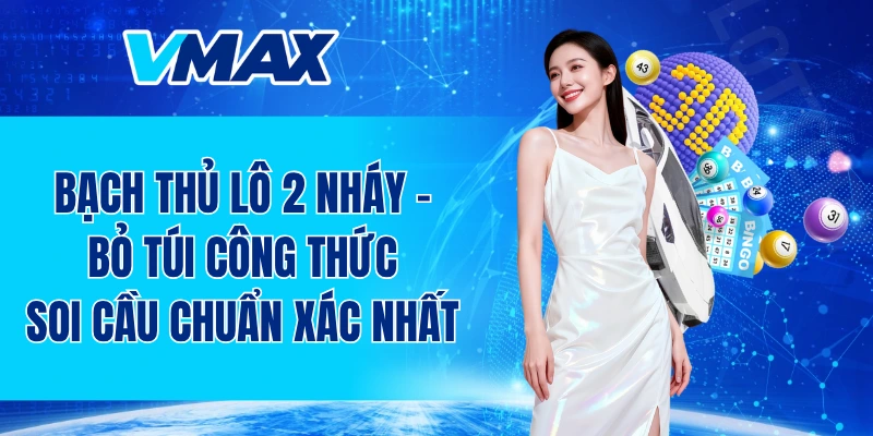bạch thủ lô 2 nháy
