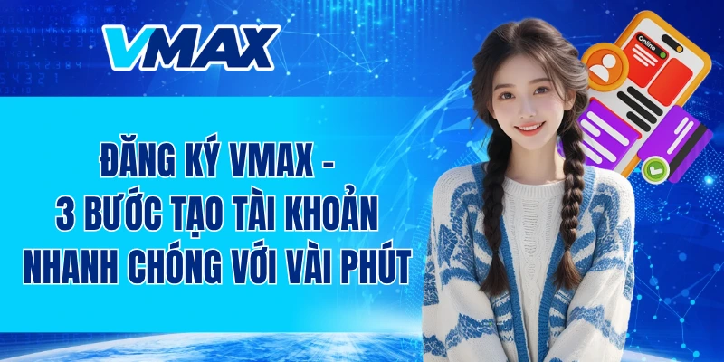 đăng ký VMAX